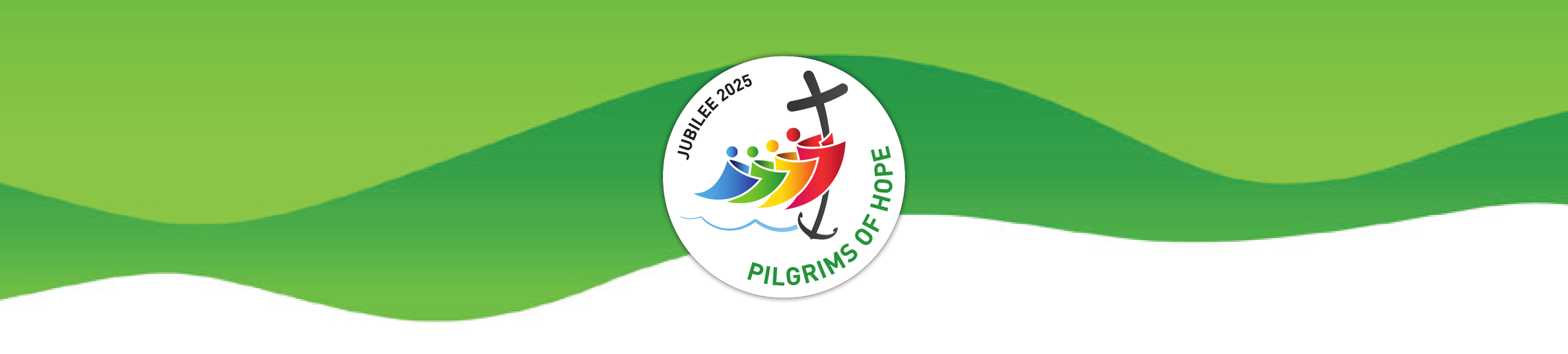 Jubilee Year 2025 - Pilgrims of Hope